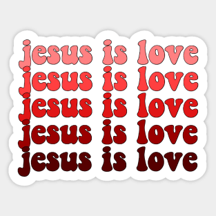 jesus is love Sticker